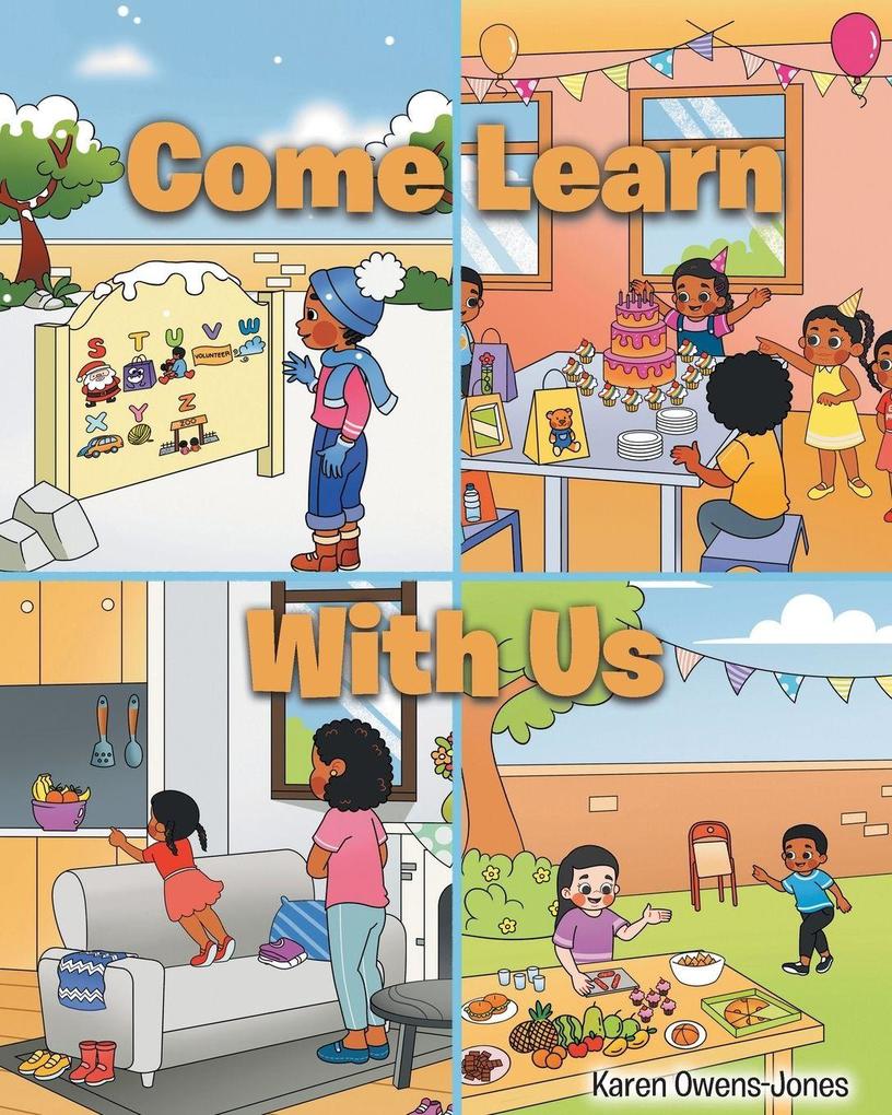 Come Learn with Us