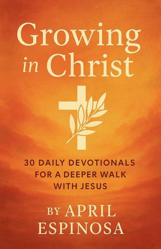 Growing In Christ