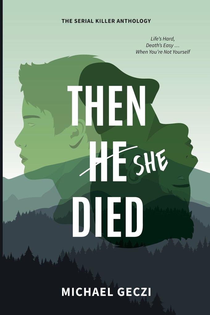 Then She Died