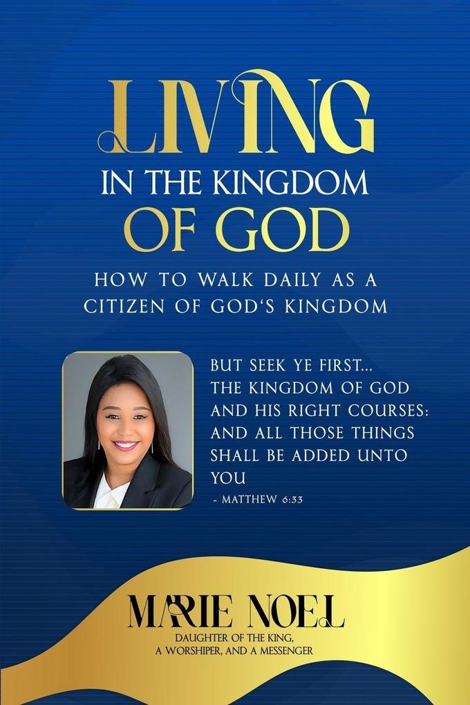 Living In The Kingdom