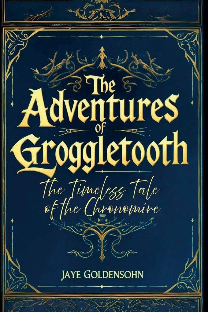 The Timeless Tale of the Chronomire