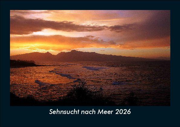 Sehnsucht nach Meer 2026 Fotokalender DIN A5