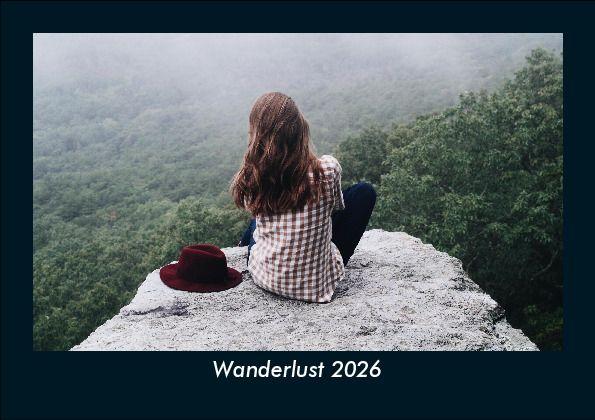 Wanderlust 2026 Fotokalender DIN A5