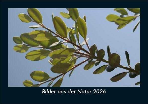 Bilder aus der Natur 2026 Fotokalender DIN A5