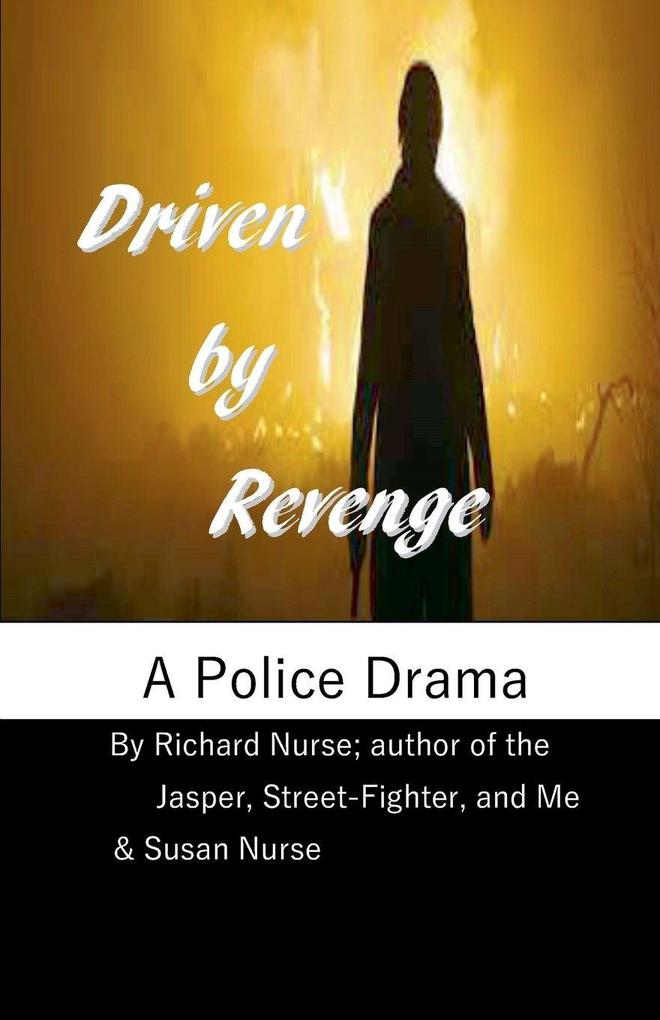 Driven by Revenge