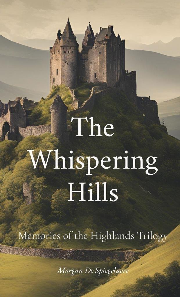 The Whispering Hills