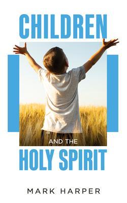 Children and the Holy Spirit
