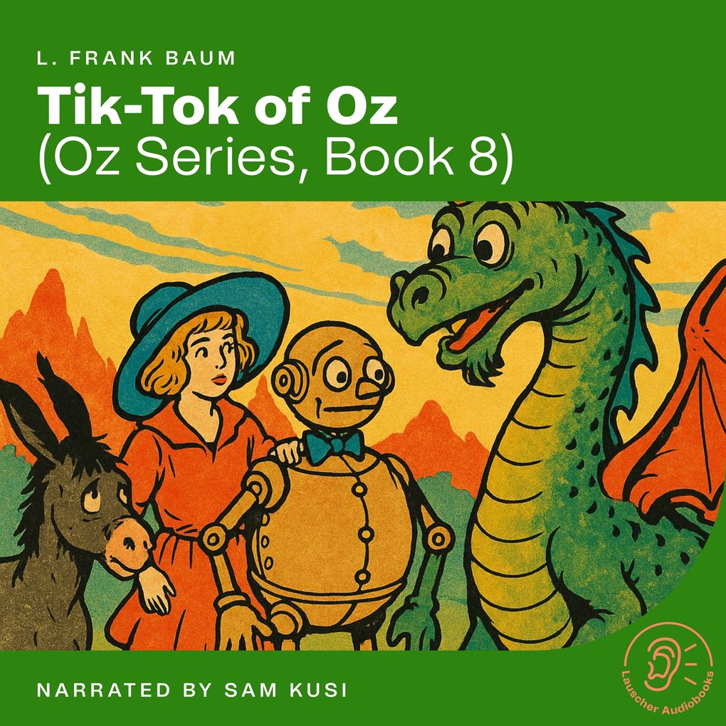 Tik-Tok of Oz (Oz Series Book 8)