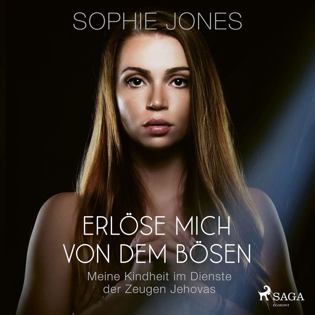 Erlöse mich von dem Bösen Meine Kindheit im Dienste der Zeugen Jehovas