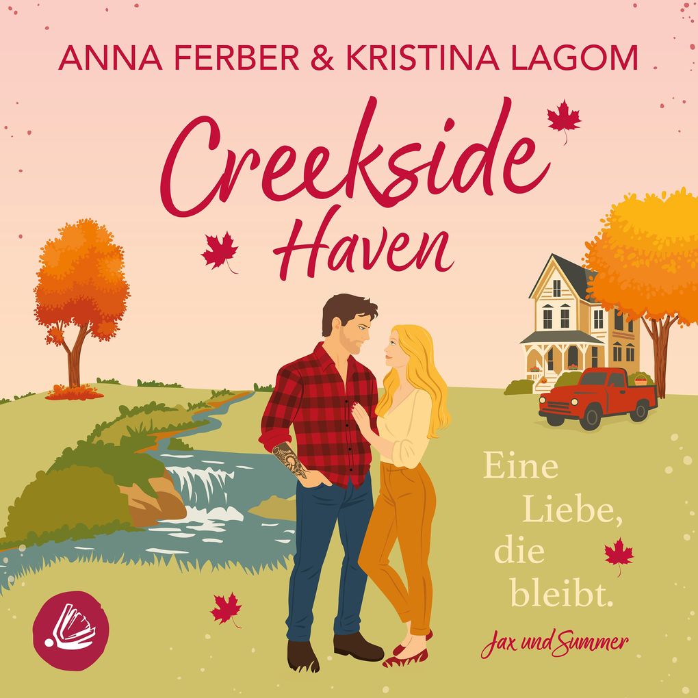 Creekside Haven: Eine Liebe die bleibt