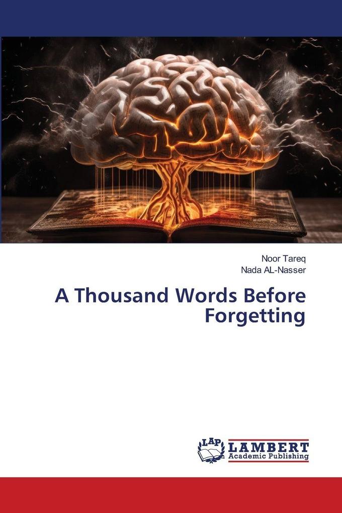 A Thousand Words Before Forgetting