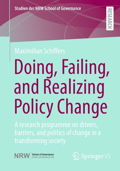 Doing Failing and Realizing Policy Change