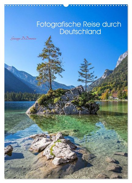 Fotografische Reise durch Deutschland (Wandkalender 2026 DIN A2 hoch) CALVENDO Monatskalender