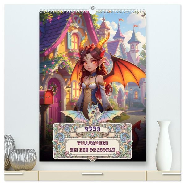 Willkommen bei den Dragonas (hochwertiger Premium Wandkalender 2026 DIN A2 hoch) Kunstdruck in Hochglanz