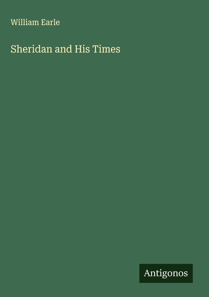 Sheridan and His Times