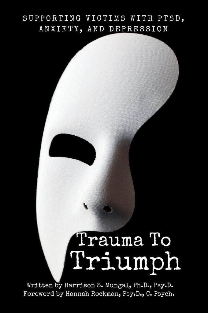 Trauma To Triumph