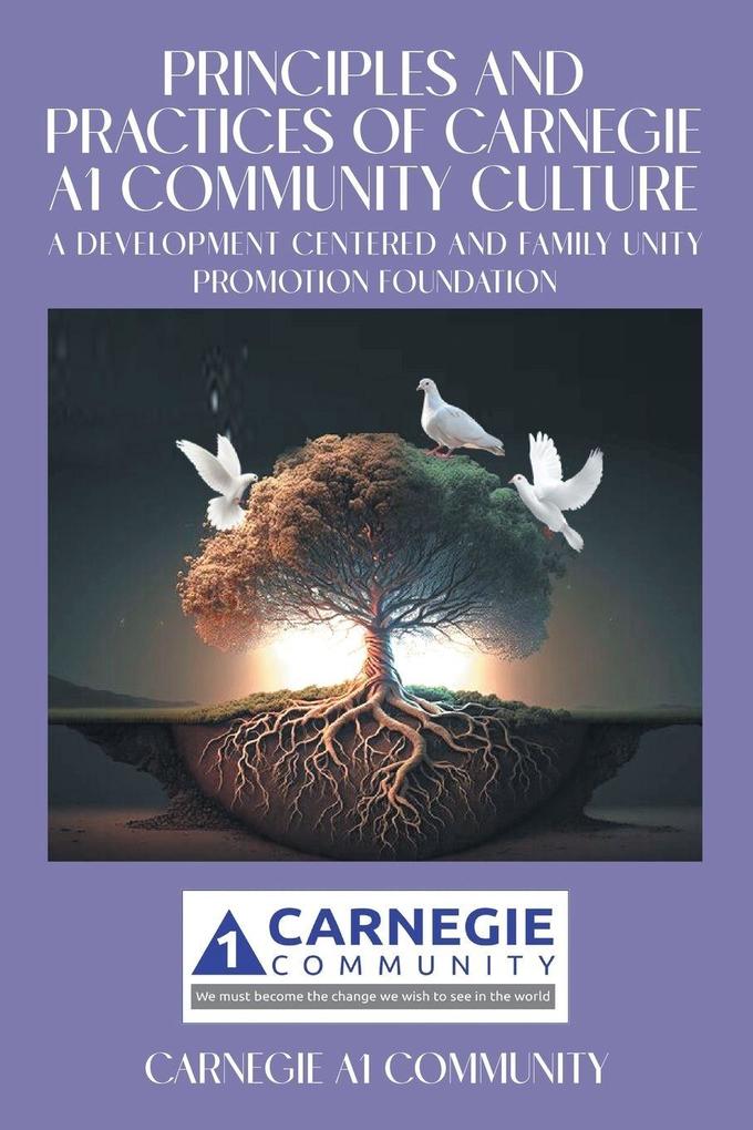 Principles and Practices of Carnegie A1 Community Culture