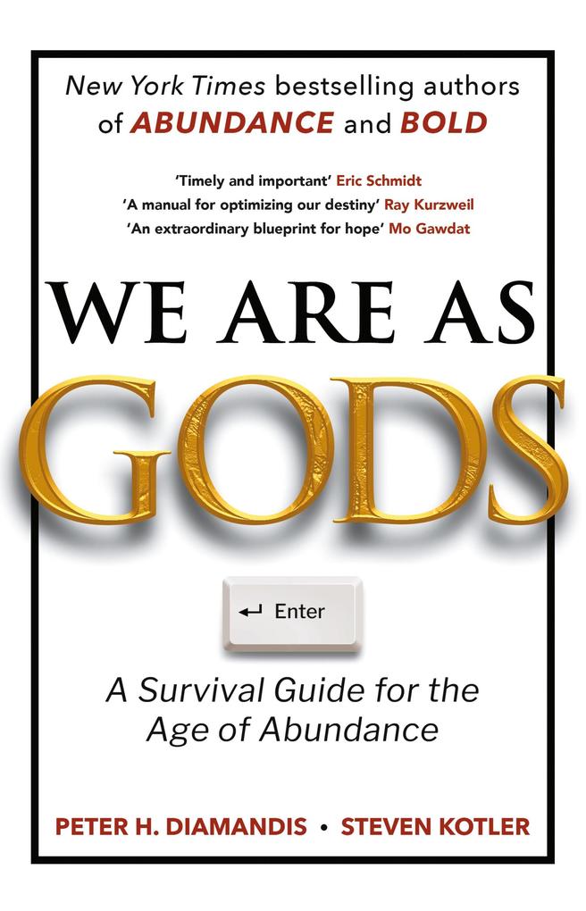 We Are As Gods
