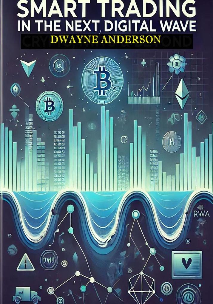 Smart Trading in the Next Digital Wave