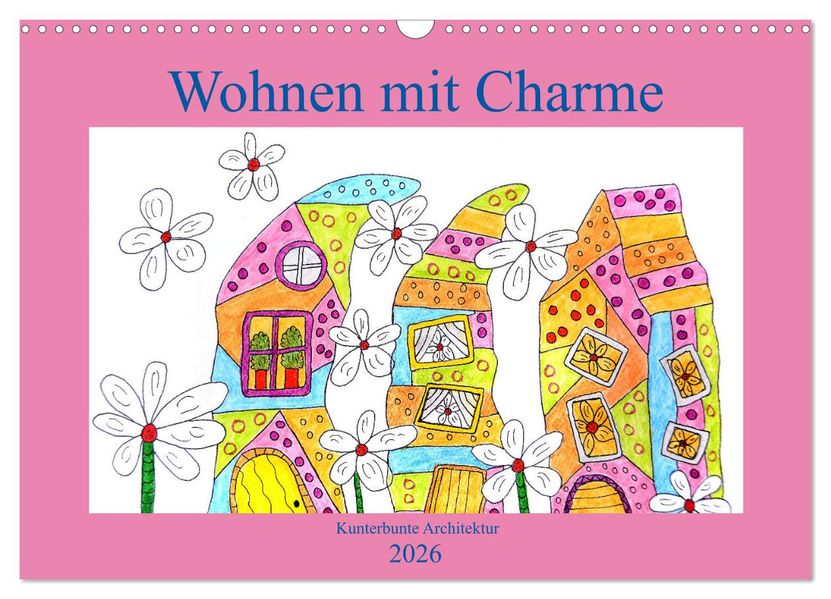 Wohnen mit Charme (Wandkalender 2026 DIN A3 quer) CALVENDO Monatskalender