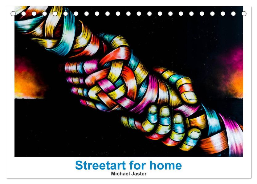 Streetart for home Michael Jaster (Tischkalender 2026 DIN A5 quer) CALVENDO Monatskalender