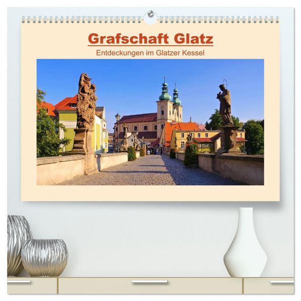 Grafschaft Glatz - Entdeckungen im Glatzer Kessel (hochwertiger Premium Wandkalender 2026 DIN A2 quer) Kunstdruck in Hochglanz
