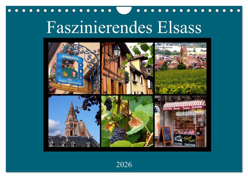 Faszinierendes Elsass (Wandkalender 2026 DIN A4 quer) CALVENDO Monatskalender
