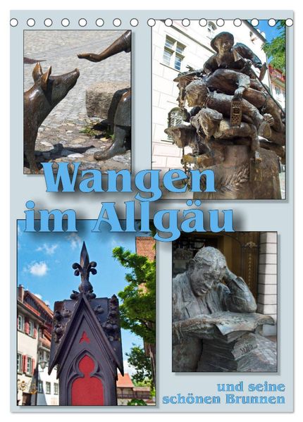 Wangen im Allgäu und seine schönen Brunnen (Tischkalender 2026 DIN A5 hoch) CALVENDO Monatskalender