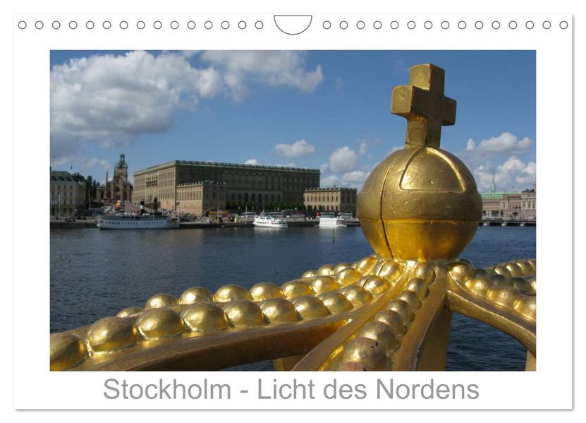 Stockholm - Licht des Nordens (Wandkalender 2026 DIN A4 quer) CALVENDO Monatskalender