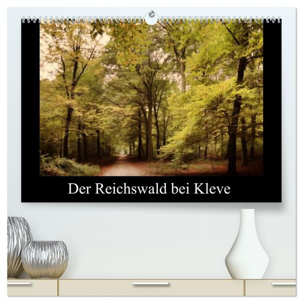 Der Reichswald bei Kleve (hochwertiger Premium Wandkalender 2026 DIN A2 quer) Kunstdruck in Hochglanz