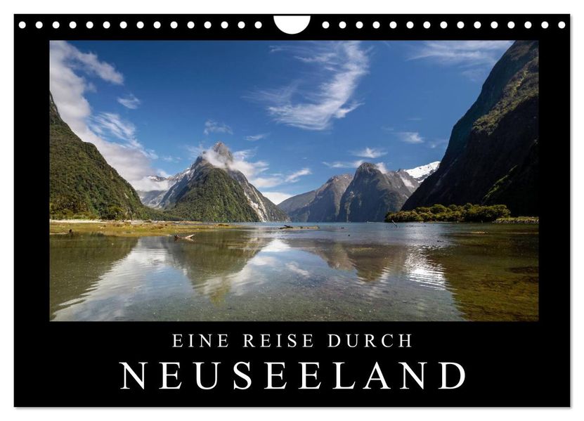 Eine Reise durch Neuseeland (Wandkalender 2026 DIN A4 quer) CALVENDO Monatskalender