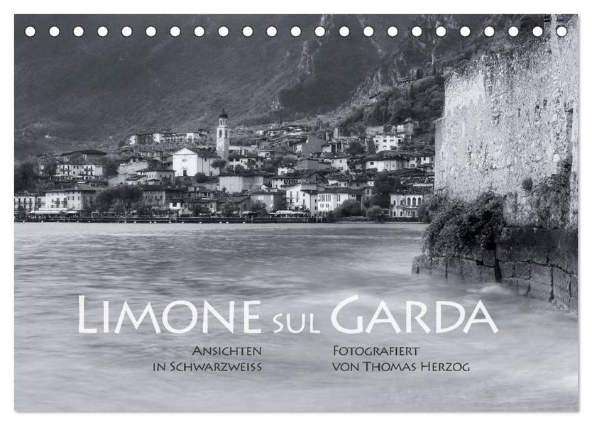Limone sul Garda schwarzweiß (Tischkalender 2026 DIN A5 quer) CALVENDO Monatskalender