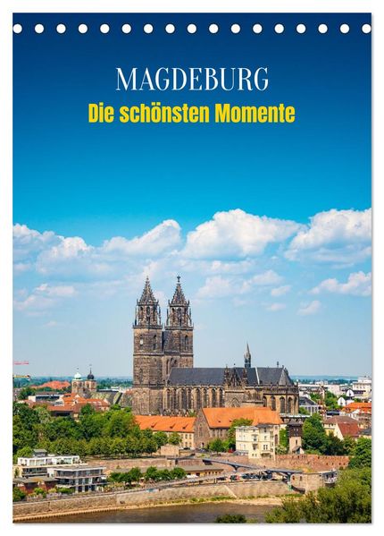 Magdeburg - Die schönsten Momente (Tischkalender 2026 DIN A5 hoch) CALVENDO Monatskalender