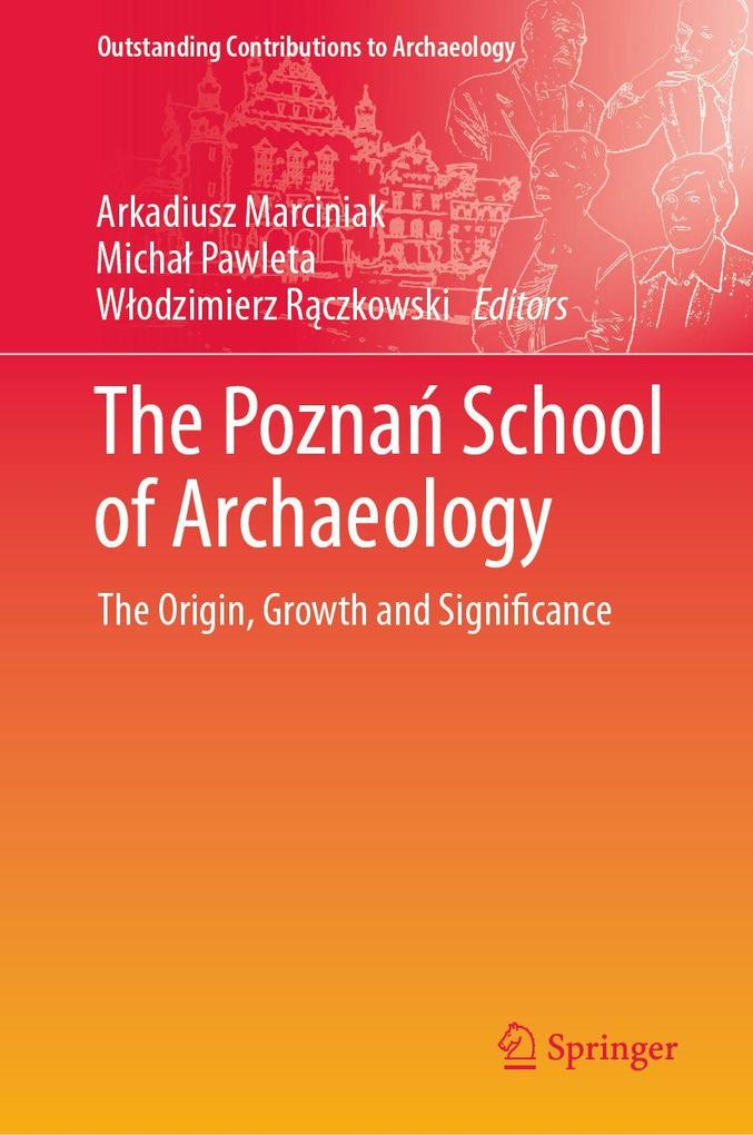 The Pozna School of Archaeology