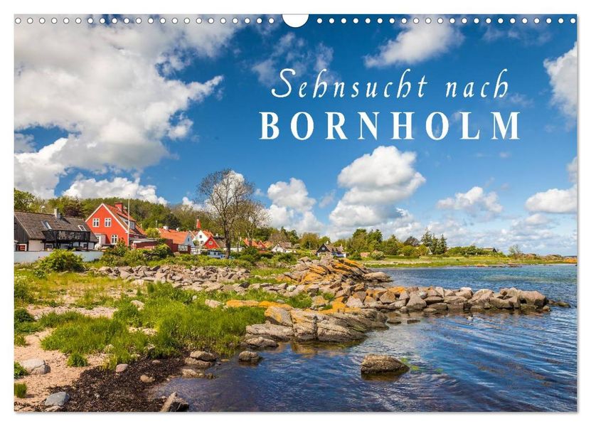 Sehnsucht nach Bornholm (Wandkalender 2026 DIN A3 quer) CALVENDO Monatskalender