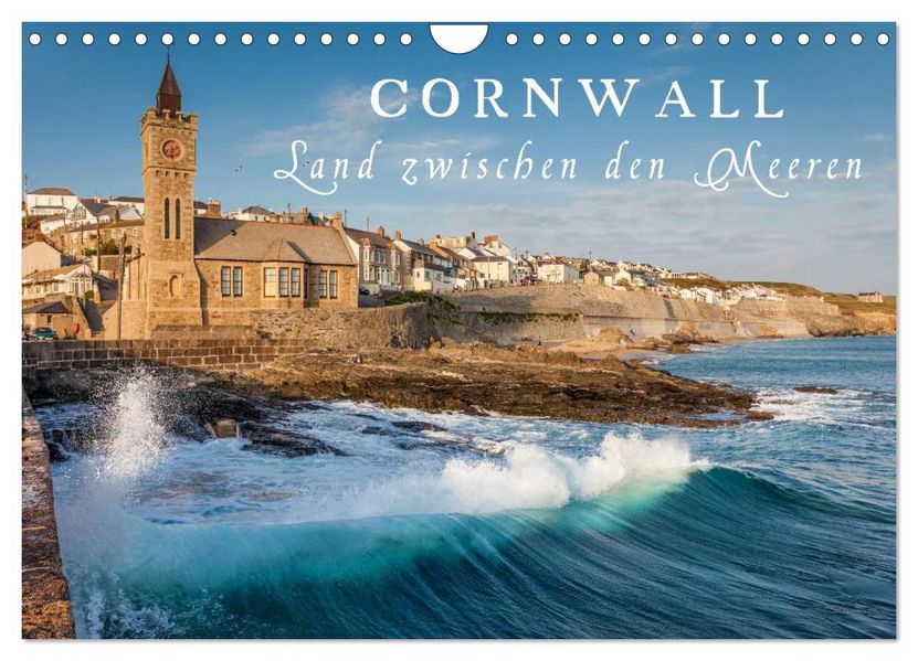 Cornwall - Land zwischen den Meeren (Wandkalender 2026 DIN A4 quer) CALVENDO Monatskalender