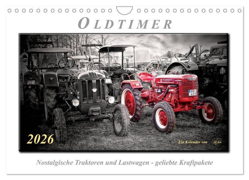 Oldtimer - nostalgische Traktoren und Lastwagen (Wandkalender 2026 DIN A4 quer) CALVENDO Monatskalender