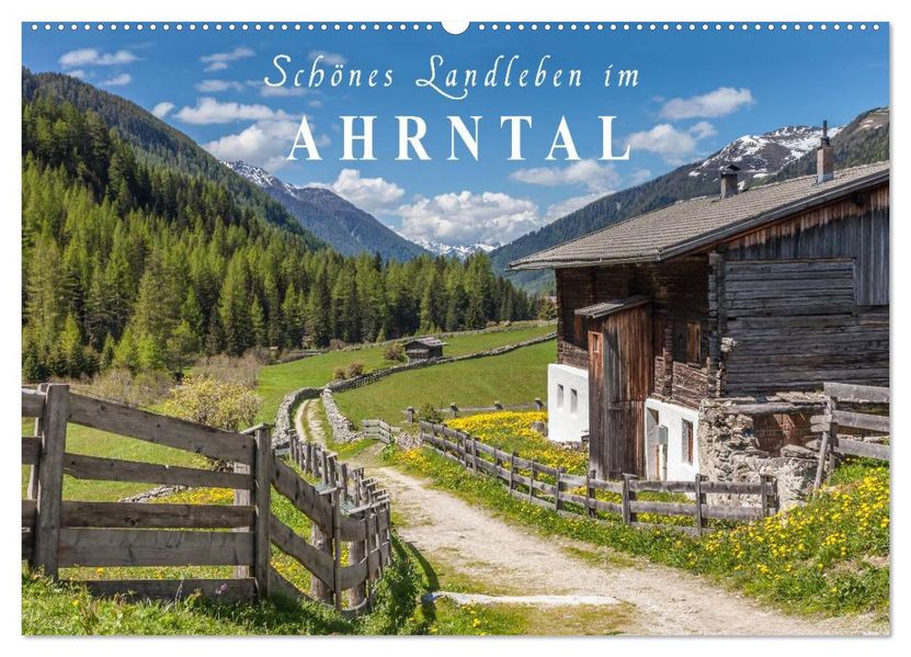Schönes Landleben im Ahrntal (Wandkalender 2026 DIN A2 quer) CALVENDO Monatskalender