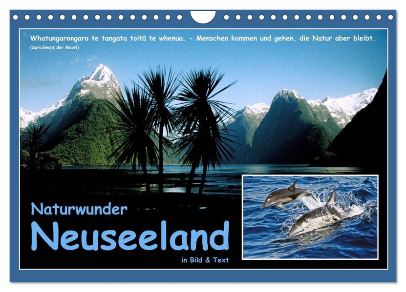 Naturwunder Neuseeland - in Bild und Text (Wandkalender 2026 DIN A4 quer) CALVENDO Monatskalender