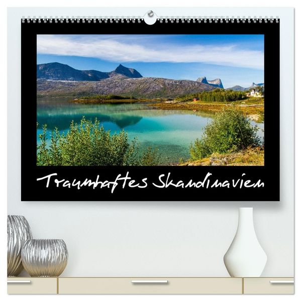 Traumhaftes Skandinavien (hochwertiger Premium Wandkalender 2026 DIN A2 quer) Kunstdruck in Hochglanz