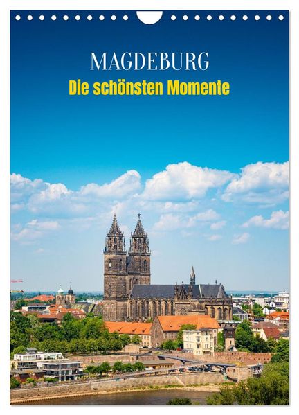 Magdeburg - Die schönsten Momente (Wandkalender 2026 DIN A4 hoch) CALVENDO Monatskalender