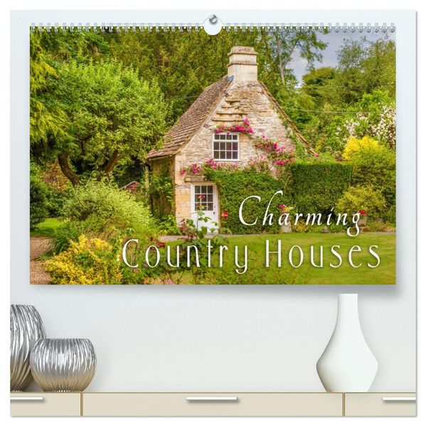 Charming Country Houses (High Quality Premium Wall Calendar 2026 DIN A2 landscape)CALVENDO 12 Month Wall Calendar