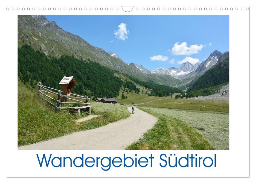 Wandergebiet Südtirol (Wandkalender 2026 DIN A3 quer) CALVENDO Monatskalender