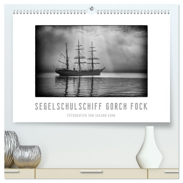 Gorch Fock - zeitlose Eindrücke (hochwertiger Premium Wandkalender 2026 DIN A2 quer) Kunstdruck in Hochglanz