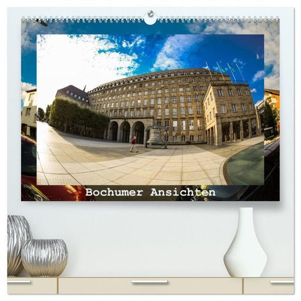 Bochumer Ansichten (hochwertiger Premium Wandkalender 2026 DIN A2 quer) Kunstdruck in Hochglanz