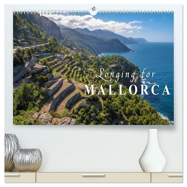 Longing for Mallorca (High Quality Premium Wall Calendar 2026 DIN A2 landscape)CALVENDO 12 Month Wall Calendar