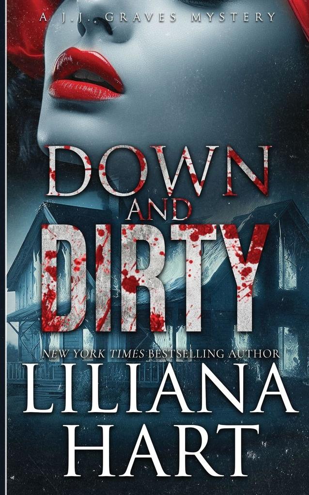 Down and Dirty