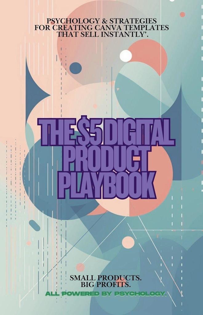 The $5 Digital Product Playbook