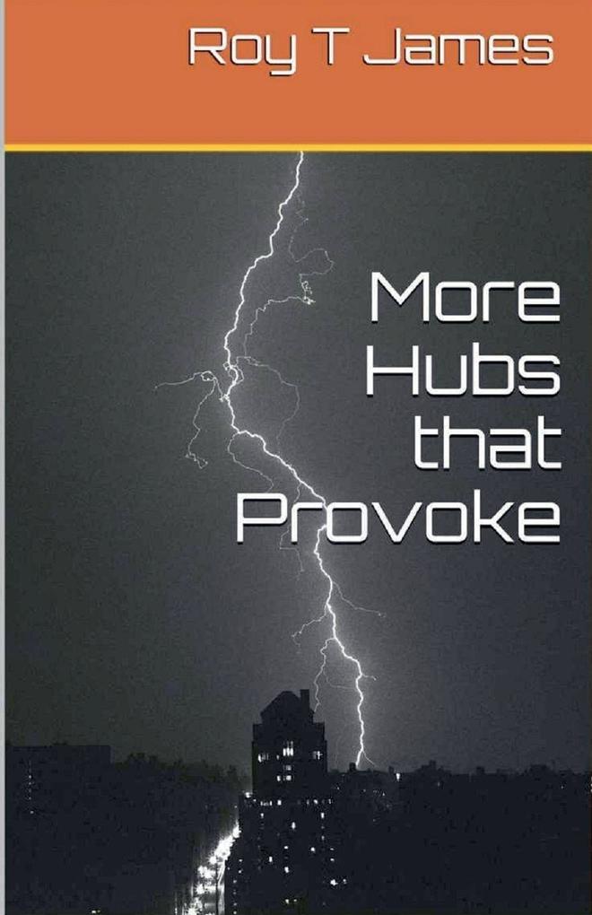 More Hubs That Provoke