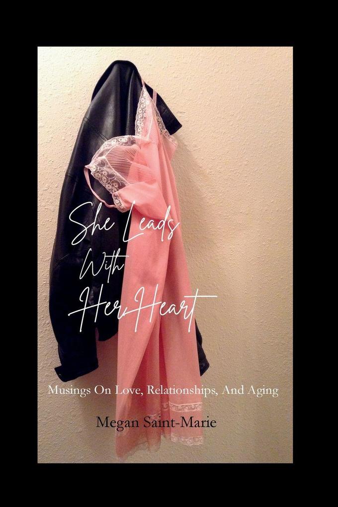 She Leads With Her Heart